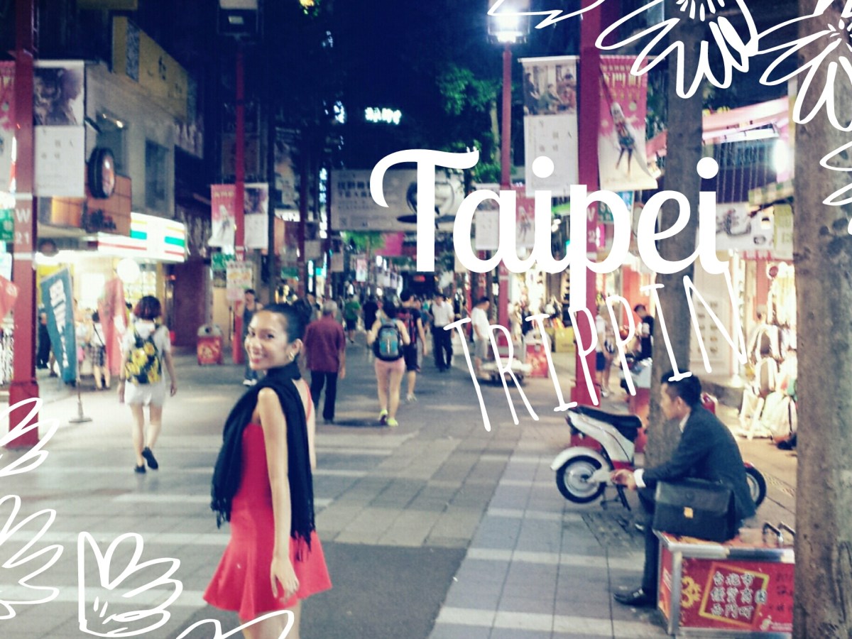 Taipei Trippin (Part&nbsp;I)