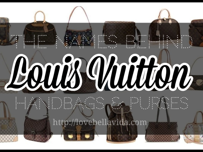 The Names Behind Louis Vuitton Handbags & Purses