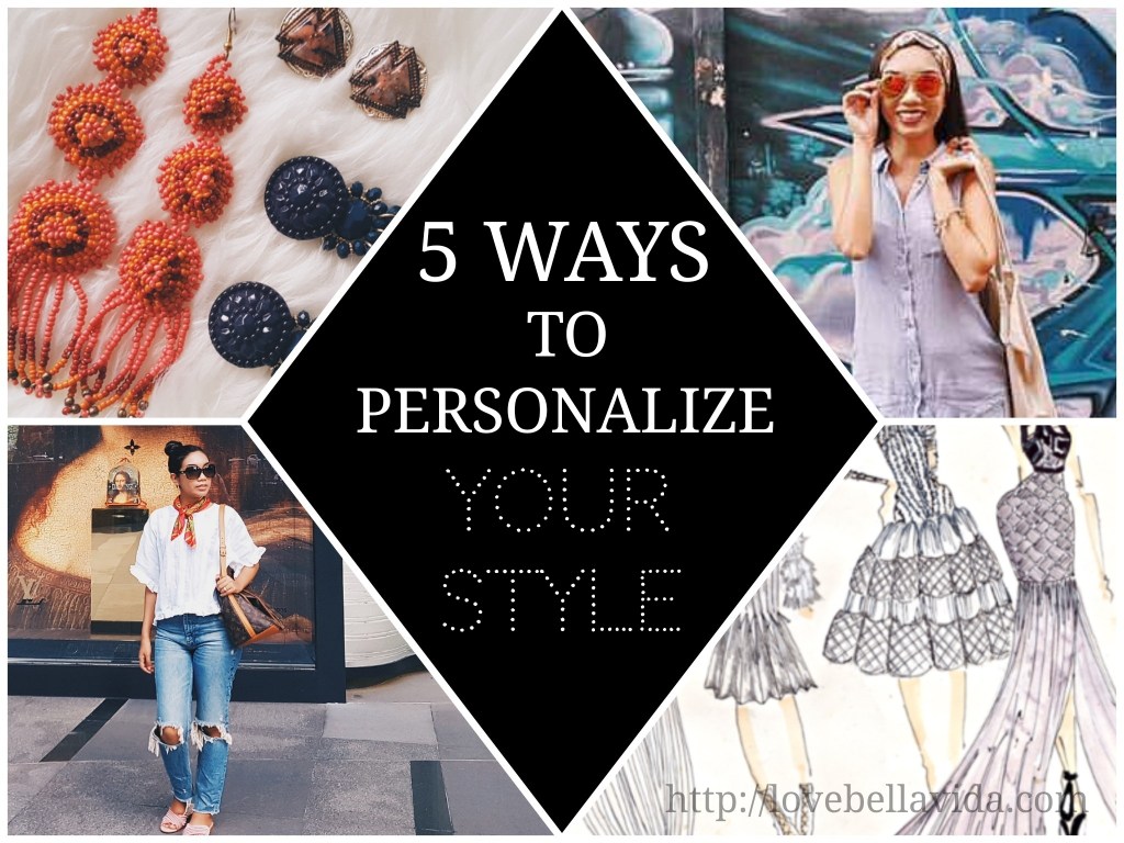 5 Ways to Personalize Your&nbsp;Style